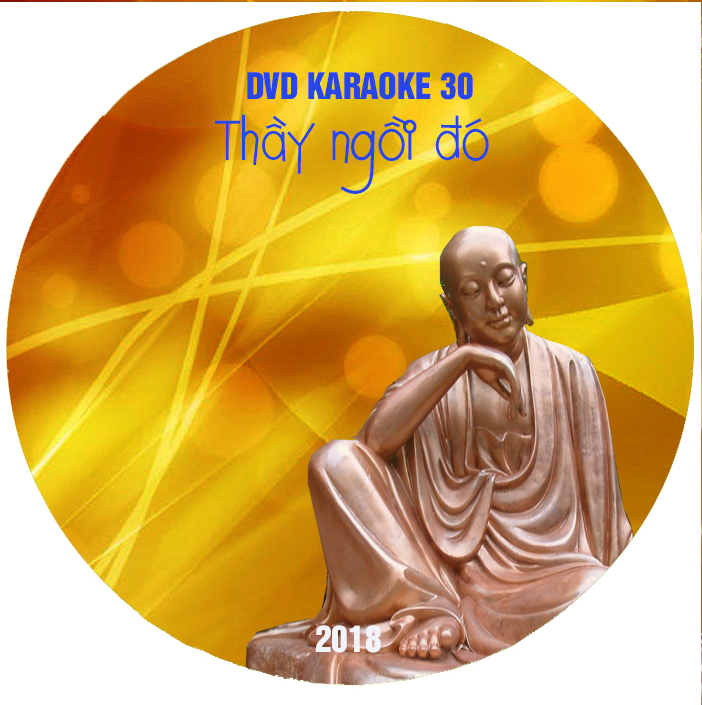 Nhạc Phật giáo karaoke 480 – Thầy ngồi đó – Thơ Hương Huyền
